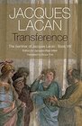 Transference The Seminar of Jacques Lacan Book VIII