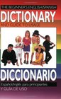 Beginner's English/Spanish Dictionary