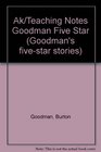 Ak/Teaching Notes Goodman Five Star