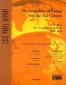 The Geopolitics of Energy into the 21st Century The Geopolitical Outlook 20002020