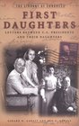 First Daughters : Letters Between U.S. Presidents and Their Daughters