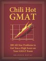 Chili Hot GMAT 200 AllStar Problems to Get You a High Score on Your GMAT Exam