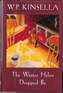 The winter Helen dropped by: A novel