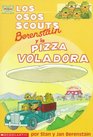 Los osos scouts Berenstain y la pizza voladora / The Berenstain Bear Scouts and the SciFi Pizza