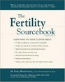 The Fertility Sourcebook Third Edition