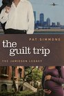 The Guilt Trip (The Jamieson Legacy)