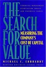 The Search for Value Measuring the Company's Cost of Capital