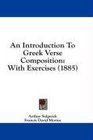 An Introduction To Greek Verse Composition With Exercises