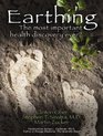Earthing The Most Important Health Discovery Ever