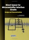 Direct Sensor To Microcontroller Interface Circuit