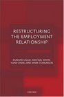 Restructuring the Employment Relationship