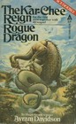 The Kar-Chee Reign / Rogue Dragon (Kar-Chee, Bks 1-2)