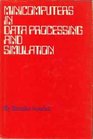 Minicomputers in Data Processing and Simulation