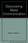 Discovering Mass Communication