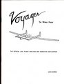 Voyager the World Flight The Official Log Flight Analysis and Narrative Explanation of the Record Around the World Flight of the Voyager Aircraft