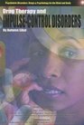 Drug Therapy and Impulse Control Disorders