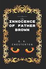 The Innocence Of Father Brown By G K Chesterton  Illustrated