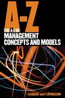 The AZ of Management Concepts and Models