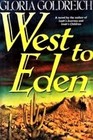 West to Eden