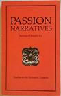 The Passion Narratives