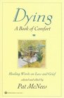 Dying  A Book of Comfort
