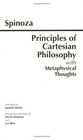 Principles of Cartesian Philosophy with Metaphysical Thoughts and Lodewijk Meyer's Inaugural Dissertation
