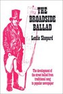 Broadside Ballad A Study in Origins and Meaning Reprint of 1962 Ed