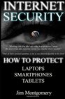 Internet Security Security  Privacy On Laptops Smartphones  Tablets