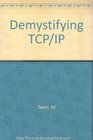 Demystifying Tcp/Ip