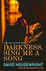 Darkness, Sing Me a Song (Holland Taylor, Bk 4)