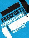Passport to Academic Presentations Course Book and Audio CDs