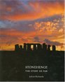 Stonehenge The Story So Far