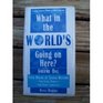 What in World's Going on Here Volume 1 A JudeoChristian Primer of World HistoryFour Tape Audio Set