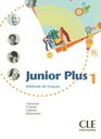 Junior Plus 1 Methode de Francais