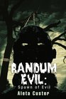 Randum Evil Spawn of Evil