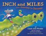 Inch and Miles The Journey to Success