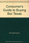 Buying Renting  Borrowing In Texas The Rules of the Game