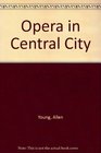 Opera in Central City