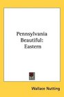 Pennsylvania Beautiful Eastern