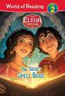 The Secret Spell Book (Elena of Avalor: World of Reading, Level 2)