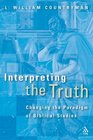 Interpreting the Truth Changing the Paradigm of Biblical Studies