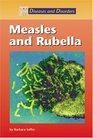 Diseases and Disorders  Measles  and Rubella