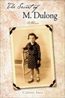 The Secret of M Dulong A Memoir
