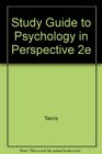 Study Guide to Accompany Psychology in Perspective