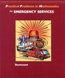 Practical Problems in Mathematics for the Emergency Services