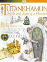 Tutankhamun The Life and Death of a Pharaoh