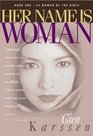 Her Name Is Woman Book 1 24 Women of the Bible