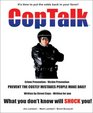 CopTalk Because What You Don't Know Will SHOCK You