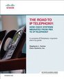 The Road to IP Telephony How Cisco Systems Migrated from PBX to IP Telephony