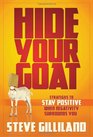 Hide Your Goat: Strategies To Stay Positive When Negativity Surrounds You